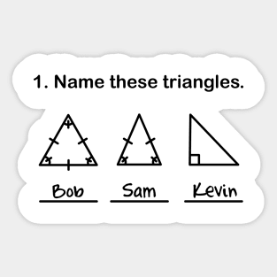 Name These Triangles Sticker